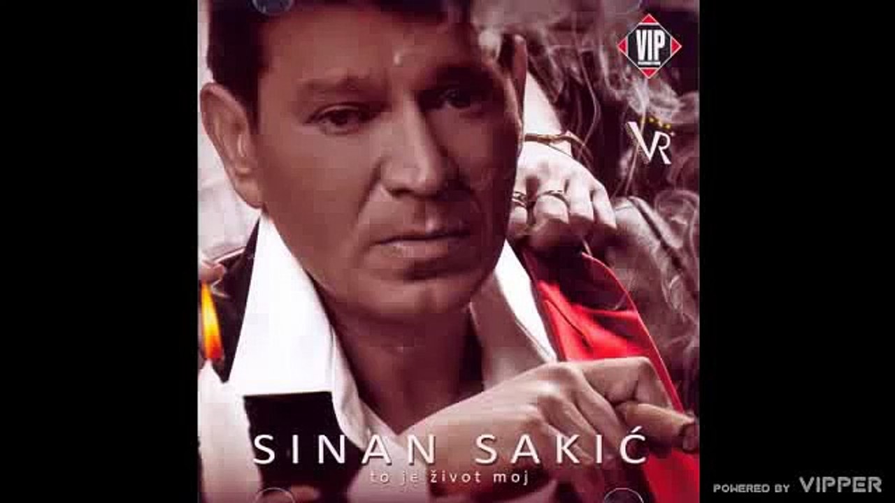 Sinan Sakic - Zivot da stane ne sme - (Audio 2009)