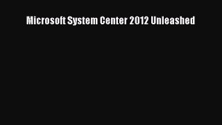 PDF Microsoft System Center 2012 Unleashed  EBook