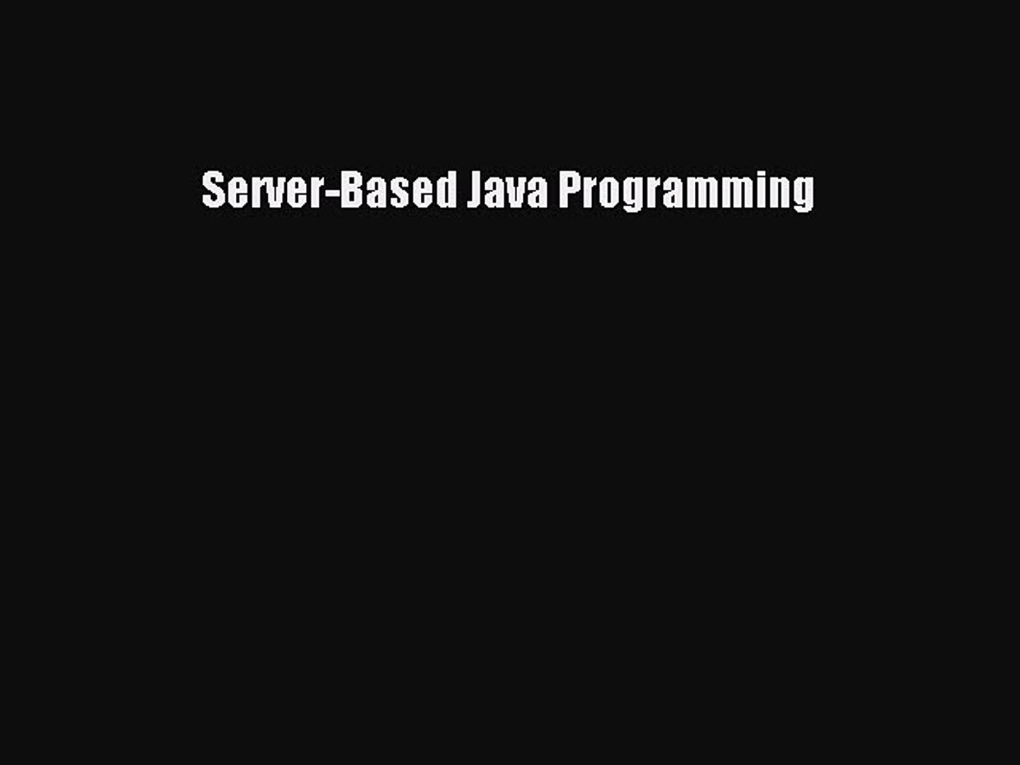 PDF Server-Based Java Programming Free Books