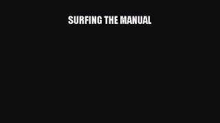 Read SURFING THE MANUAL Ebook Free