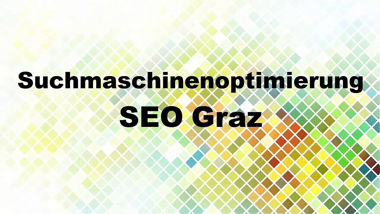 Suchmaschinenoptimierung SEO Graz