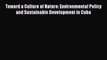 Read Toward a Culture of Nature: Environmental Policy and Sustainable Development in Cuba Ebook