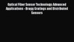 Read Optical Fiber Sensor Technology: Advanced Applications - Bragg Gratings and Distributed