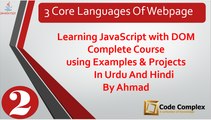 JavaScript with DOM Tutorials in Urdu/Hindi – 3 core Languages of web page - Class 2