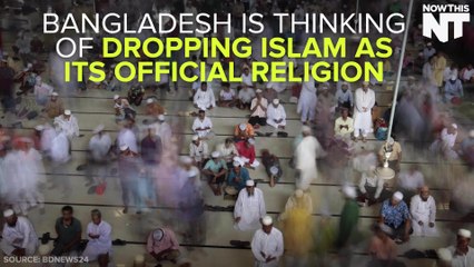 Bangladesh Might Drop Islam As Its Official Religion