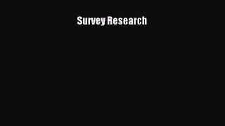 Download Survey Research PDF Online