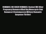 Read ROMANCE: MC BIKER ROMANCE: Hooked (MC Biker Pregnancy Romance)(Bad Boy Motorcycle Club