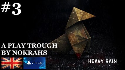 "Heavy Rain" "PS4" - "Remastered" "PlayTrough" (3)