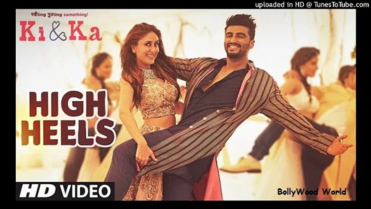 SMU HIGH HEELS Full  HD Video Song   KI & KA   Arjun Kapoor, Kareena Kapoor YoYo Honey Singh Meet Bros