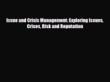 [PDF] Issue and Crisis Management: Exploring Issues Crises Risk and Reputation Download Online