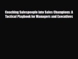 [PDF] Coaching Salespeople into Sales Champions: A Tactical Playbook for Managers and Executives