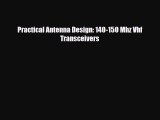 [PDF] Practical Antenna Design: 140-150 Mhz Vhf Transceivers Read Full Ebook