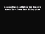 [PDF] Japanese History and Culture from Ancient to Modern Times: Seven Basic Bibliographies