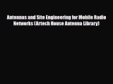 [PDF] Antennas and Site Engineering for Mobile Radio Networks (Artech House Antenna Library)