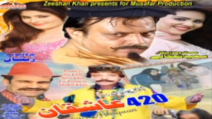 420 Ashiqan Jhangir Khan Khushboo Pashto New Comedy Full HD Drama 2016