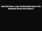 PDF Lady Faith Takes a Leap: The Baxendale Sisters (The Baxendale Sisters Series Book 2)  EBook