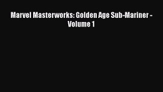 Read Marvel Masterworks: Golden Age Sub-Mariner - Volume 1 Ebook Online