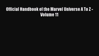 Download Official Handbook of the Marvel Universe A To Z - Volume 11 PDF Free