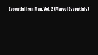 Read Essential Iron Man Vol. 2 (Marvel Essentials) Ebook Free