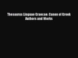 [PDF] Thesaurus Linguae Graecae: Canon of Greek Authors and Works Download Full Ebook