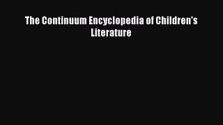 [PDF] The Continuum Encyclopedia of Children's Literature Read Online