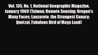 PDF Vol. 135 No. 1 National Geographic Magazine January 1969 (Taiwan Remote Sensing Oregon's