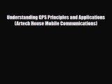 PDF Understanding GPS Principles and Applications (Artech House Mobile Communications) [PDF]