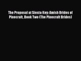 Read The Proposal at Siesta Key: Amish Brides of Pinecraft Book Two (The Pinecraft Brides)
