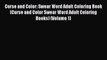 Download Curse and Color: Swear Word Adult Coloring Book (Curse and Color Swear Word Adult