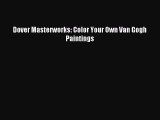 Download Dover Masterworks: Color Your Own Van Gogh Paintings PDF Free
