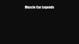 [PDF] Muscle Car Legends Download Full Ebook