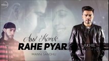 Assi Karde Rahy Pyar- New Song- Audio- Akhil- Latest Punjabi Song- Manni Sandhu- Music Masti- Dailymotion