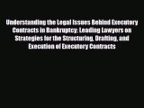 [PDF] Understanding the Legal Issues Behind Executory Contracts in Bankruptcy: Leading Lawyers