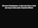Download SEO para Principiantes: La Guía más Clara y Fácil que hayas leído jamás (Spanish Edition)