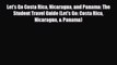 PDF Let's Go Costa Rica Nicaragua and Panama: The Student Travel Guide (Let's Go: Costa Rica
