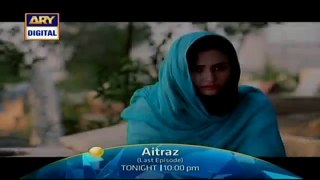 Aitraz Last Episode Promo