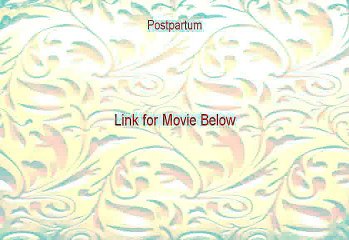 Postpartum Stream Movie Online [2007]