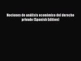 [PDF] Nociones de análisis económico del derecho privado (Spanish Edition) [Read] Full Ebook