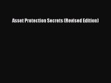 [PDF] Asset Protection Secrets (Revised Edition) [Download] Full Ebook