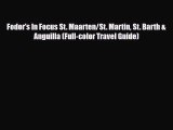 PDF Fodor's In Focus St. Maarten/St. Martin St. Barth & Anguilla (Full-color Travel Guide)