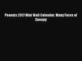 [PDF] Peanuts 2017 Mini Wall Calendar: Many Faces of Snoopy [Read] Online