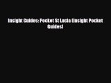PDF Insight Guides: Pocket St Lucia (Insight Pocket Guides) Ebook
