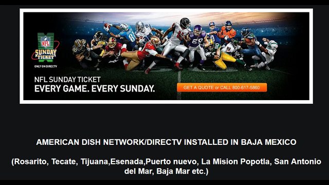Directv,Dish Network,Shaw Satellite Repair and Installations Baja California Tijuana Area