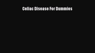 Download Celiac Disease For Dummies Ebook Free
