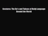 [PDF] Gestures: The Do's and Taboos of Body Language Around the World [Download] Full Ebook