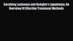 [PDF] Surviving Leukemia and Hodgkin's Lymphoma: An Overview Of Effective Treatment Methods