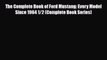 [PDF] The Complete Book of Ford Mustang: Every Model Since 1964 1/2 (Complete Book Series)