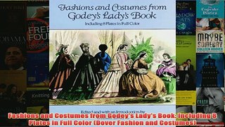Download PDF  Fashions and Costumes from Godeys Ladys Book Including 8 Plates in Full Color Dover FULL FREE