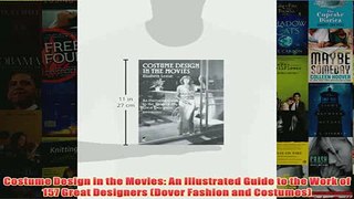 Download PDF  Costume Design in the Movies An Illustrated Guide to the Work of 157 Great Designers FULL FREE