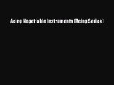 [PDF] Acing Negotiable Instruments (Acing Series) [Read] Online